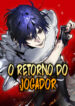 O Retorno do Jogador
